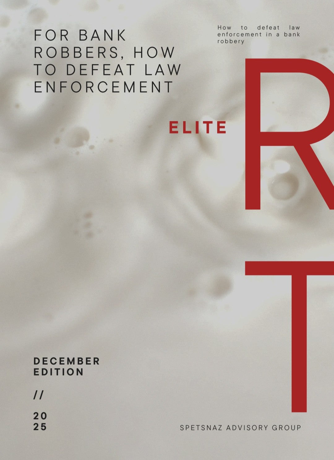 For Bank Robbers, How To Defeat Law Enforcement (Elite Red Team Series)